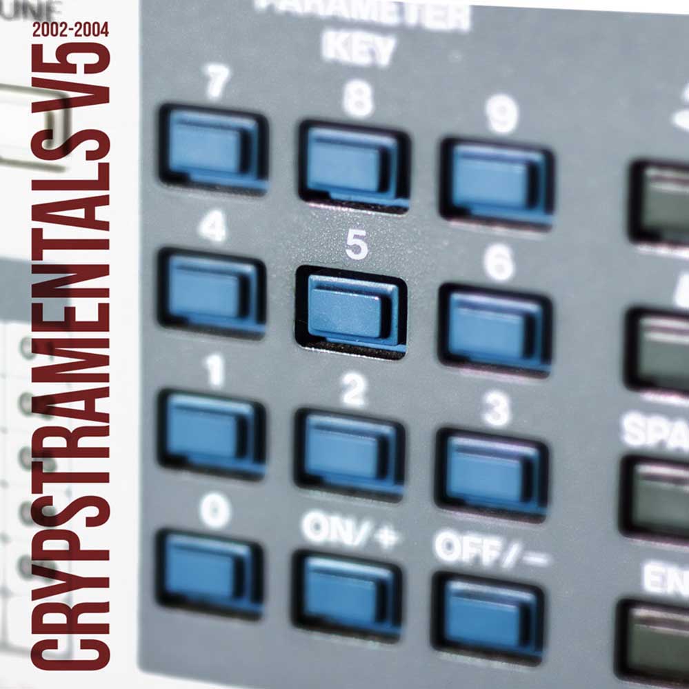Crypstramentals Volume 5 Lost Tracks (2002-04)