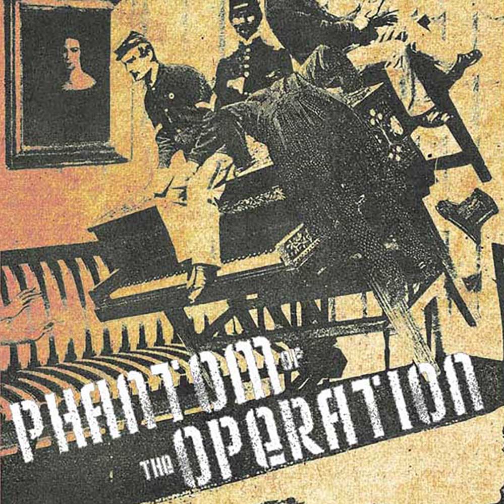 Phantom of the Operation