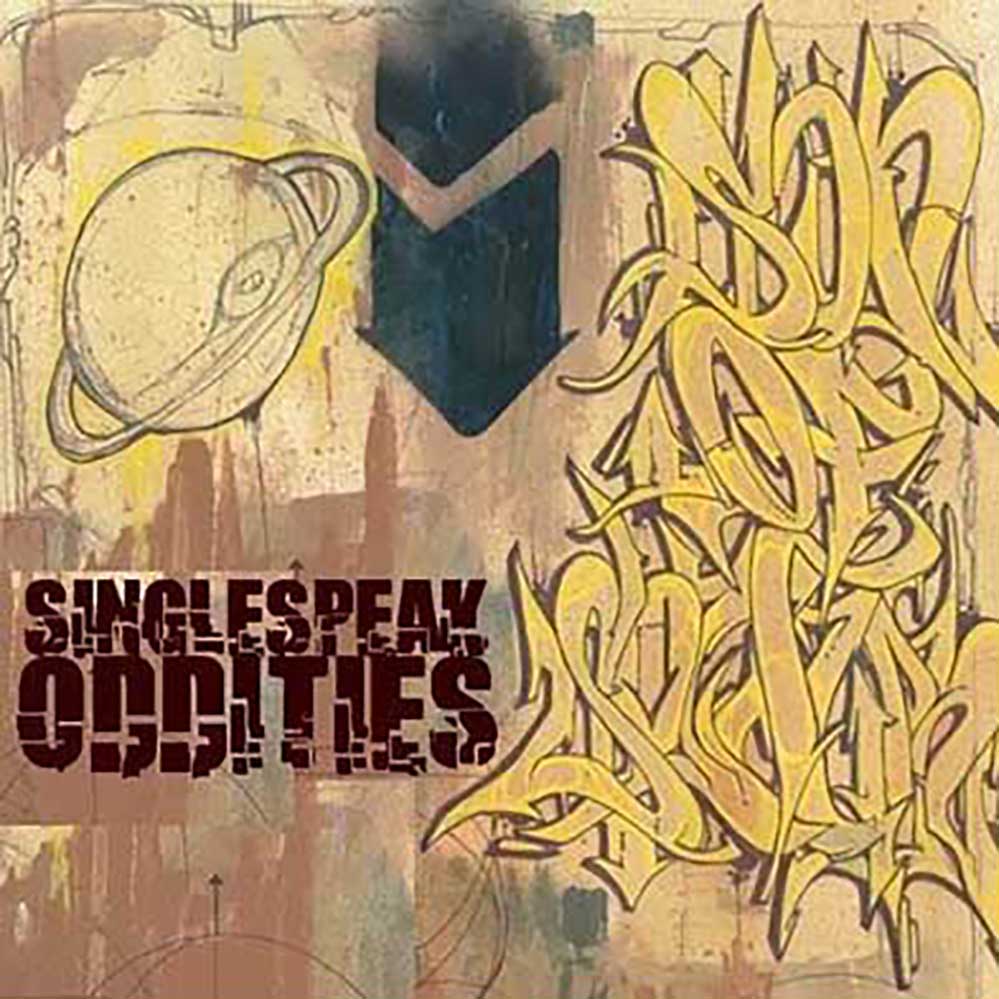 Singlespeak Oddities (Unreleased '07)